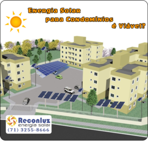 Energia Solar para Condomínios - Energia Solar Salvador Bahia - Reconluz