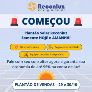 ☀️ COMEÇOU! ☀️

O Plantão Solar Reconluz está ON!

Hoje e amanhã, das 9h às 19h, toda nossa equipe estará de plantão com descontos exclusivos, financiamento facilitado e suporte técnico completo! ⚡

💰 Aproveite pra garantir seu sistema solar com condições EXCLUSIVAS!

Fale agora com seu consultor Reconluz e venha zerar sua conta de luz!

#EnergiaSolarSalvador  #energiasolarnaBahia #PlantãoDeVendasEnergiaSolar