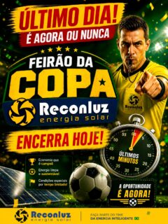 ⏰⚽ *ÚLTIMO DIA DO FEIRÃO DA COPA RECONLUZ*

Hoje encerram todas as condições promocionais do feirão.

*A partir de amanhã os valores voltam para a tabela normal.*

Se você estava pensando em colocar energia solar, essa é a hora de aproveitar as condições especiais antes do apito final. ☀️

Ainda dá tempo de fazer sua simulação: Whatssapp: 71 99294-0646