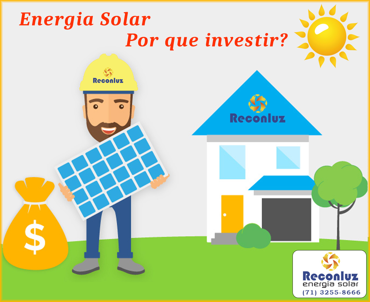 Por que investir em Energia Solar - Energia Solar Salvador Bahia - Reconluz