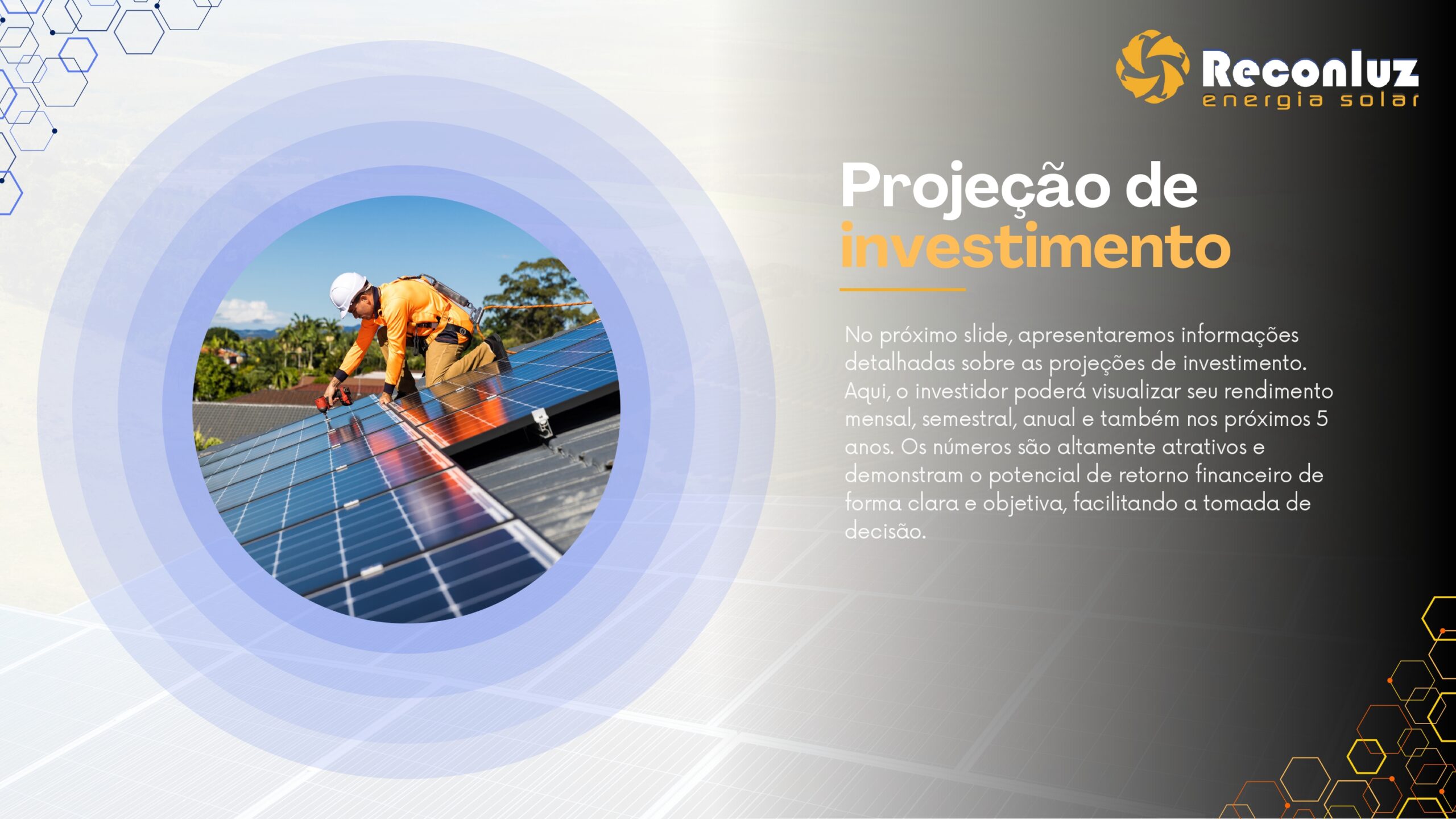 Projeto Crowdfunding - Investimento - Reconluz Energia Solar - Bahia